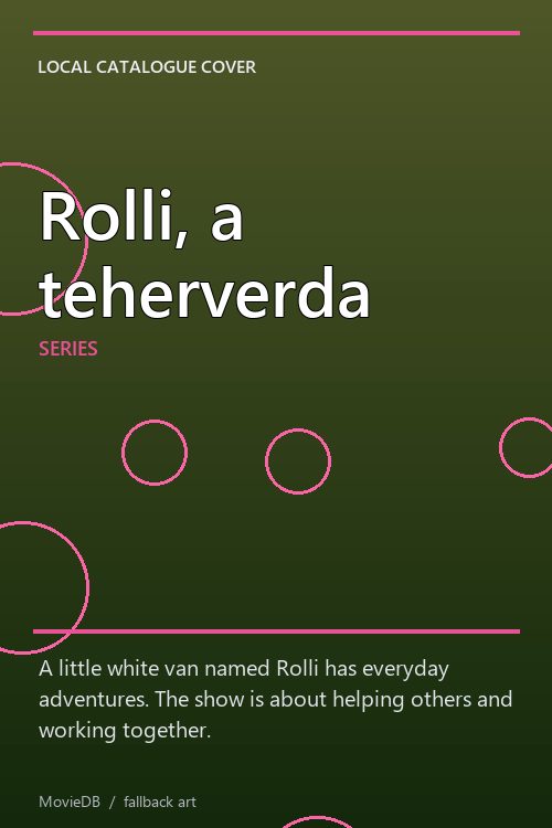Rolli, a teherverda poster