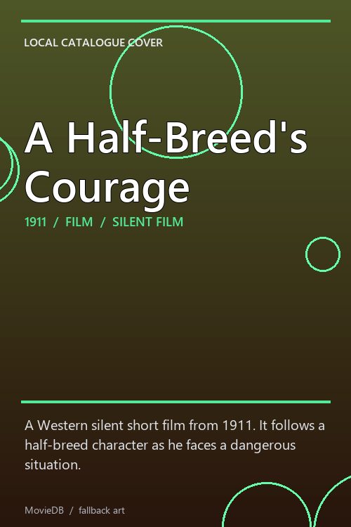 A Half-Breed's Courage poster