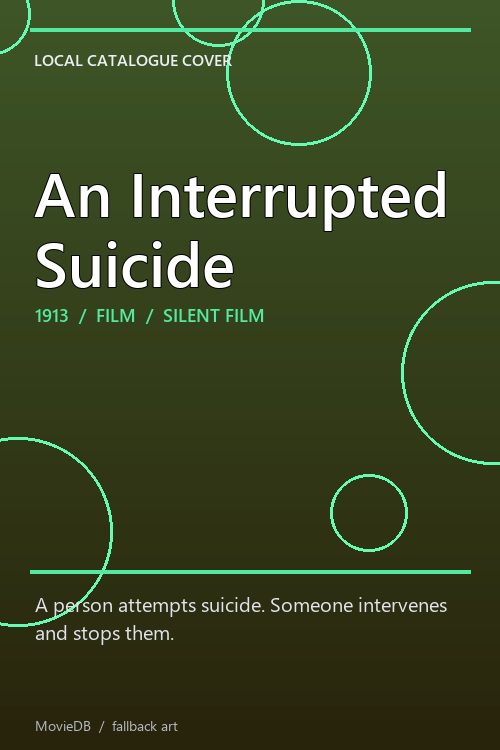 An Interrupted Suicide poster