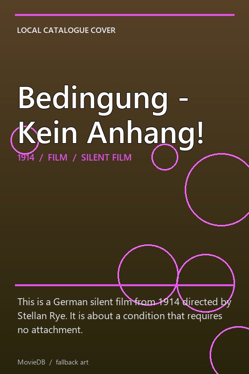 Bedingung - Kein Anhang! poster