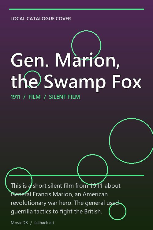 Gen. Marion, the Swamp Fox poster