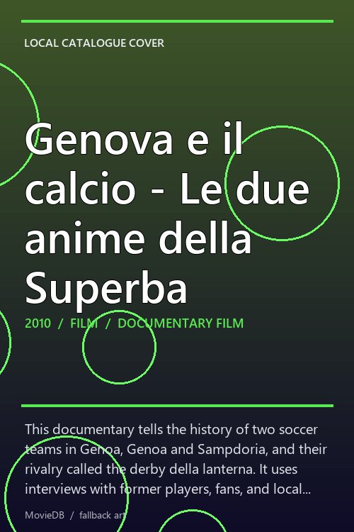 Genova e il calcio - Le due anime della Superba poster