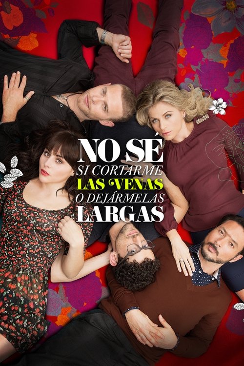 No sé si cortarme las venas o dejármelas largas poster