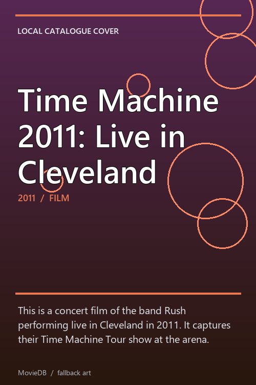 Time Machine 2011: Live in Cleveland poster