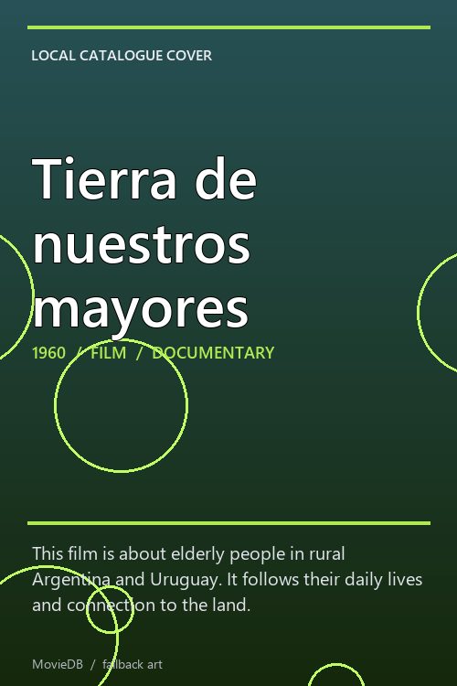 Tierra de nuestros mayores poster