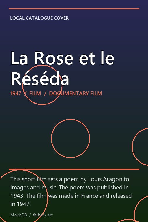 La Rose et le Réséda poster