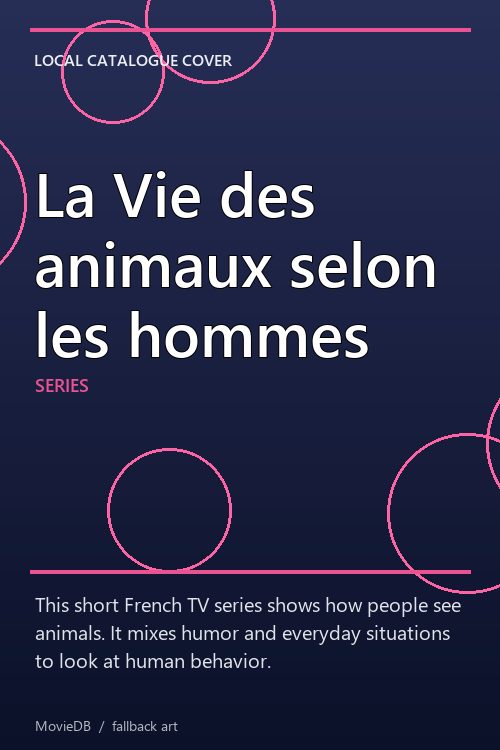 La Vie des animaux selon les hommes poster