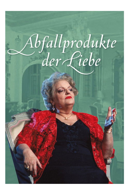 Poussières d'amour - Abfallprodukte der Liebe poster