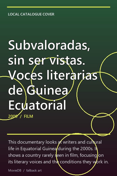 Subvaloradas, sin ser vistas. Voces literarias de Guinea Ecuatorial poster