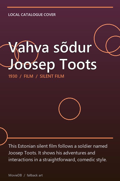 Vahva sõdur Joosep Toots poster