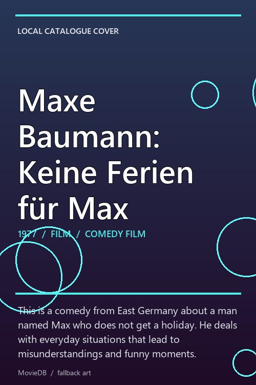 Maxe Baumann: Keine Ferien für Max poster