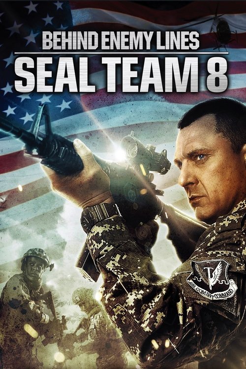 SEAL Team 8: Behind Enemy Lines poster