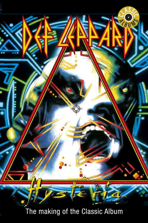 Classic Albums: Def Leppard - The Making of Hysteria poster