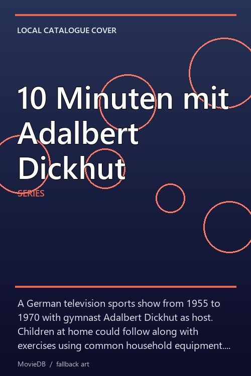 10 Minuten mit Adalbert Dickhut poster