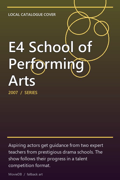 E4 School of Performing Arts poster