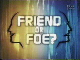 Friend or Foe? poster