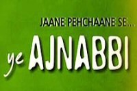 Jaane Pehchaane Se... Ye Ajnabbi poster