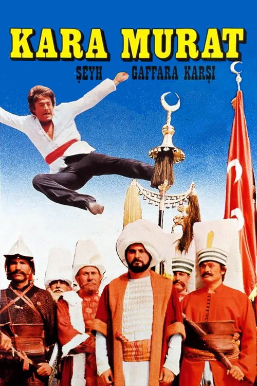 Kara Murat Şeyh Gaffar'a Karşı poster