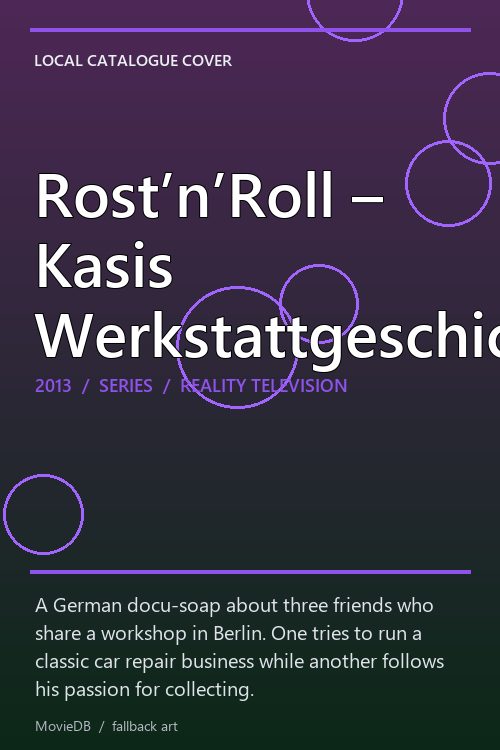 Rost’n’Roll – Kasis Werkstattgeschichten poster