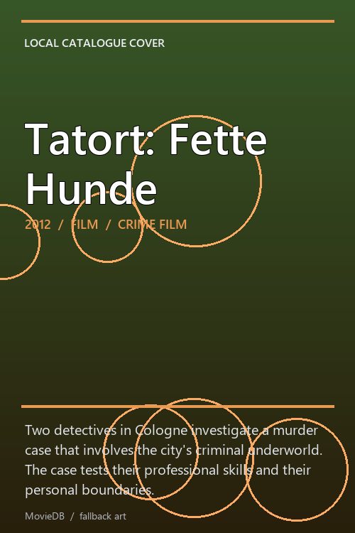 Tatort: Fette Hunde poster