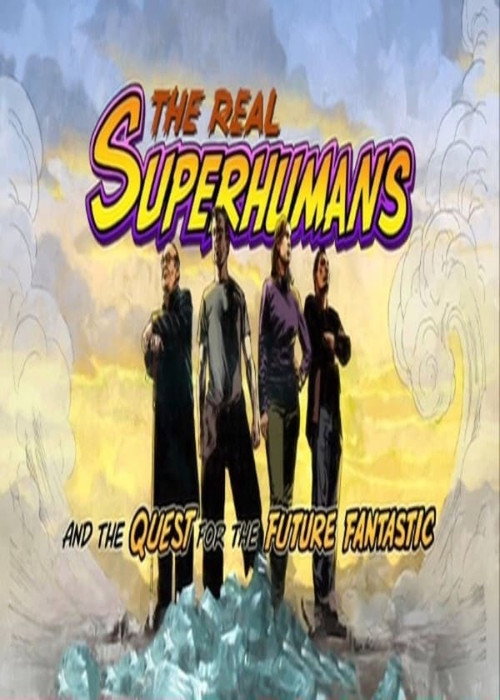 The Real Superhumans poster