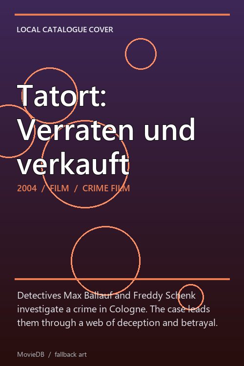 Tatort: Verraten und verkauft poster