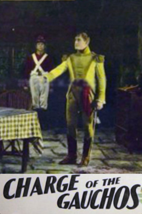 The Charge of the Gauchos poster