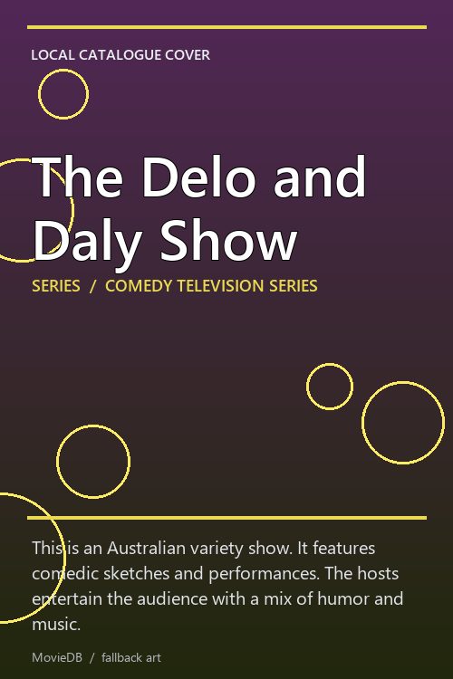 The Delo and Daly Show poster