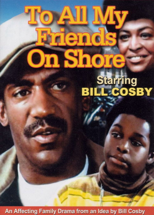To All My Friends on Shore poster