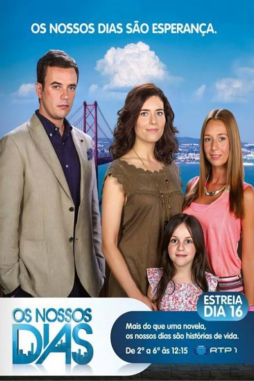 Os Nossos Dias poster