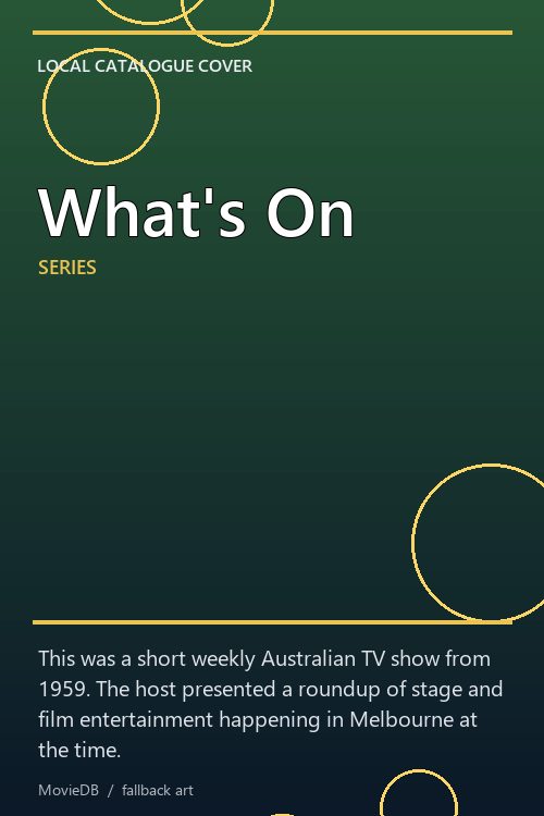 What's On poster