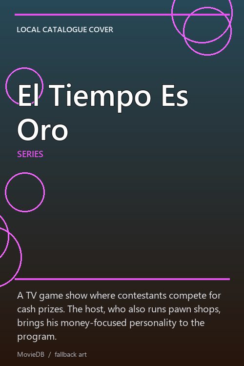 El Tiempo Es Oro poster