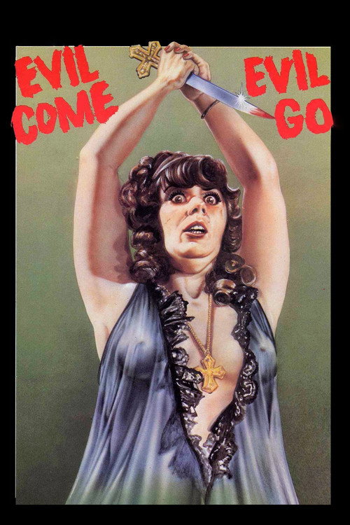 Evil Come, Evil Go poster