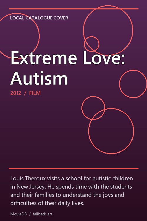 Extreme Love: Autism poster