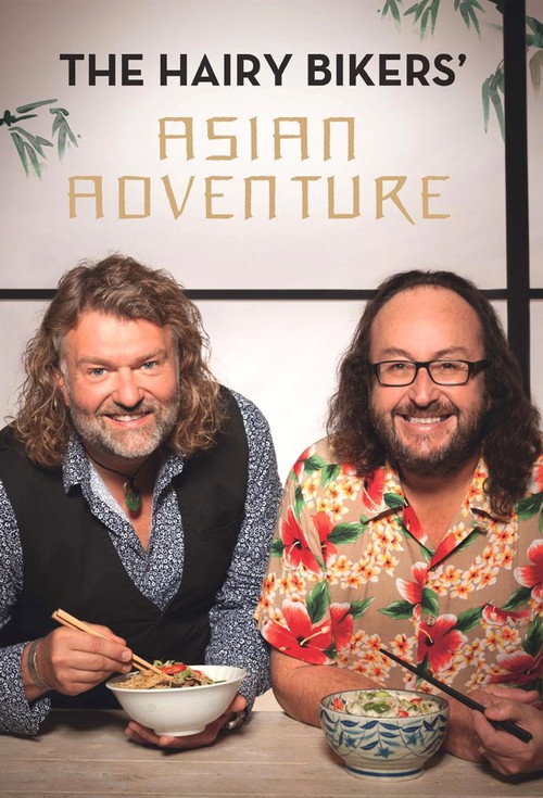 The Hairy Bikers' Asian Adventure poster