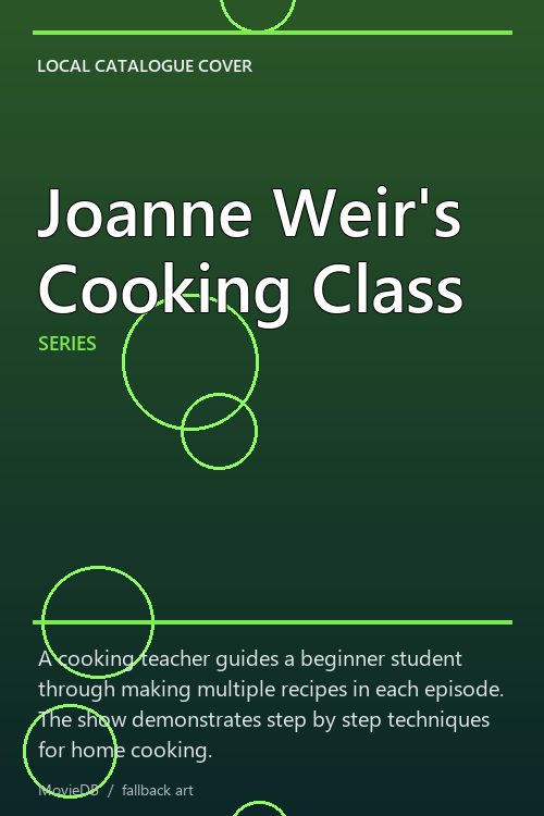 Joanne Weir's Cooking Class poster