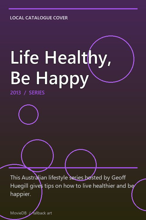 Life Healthy, Be Happy poster