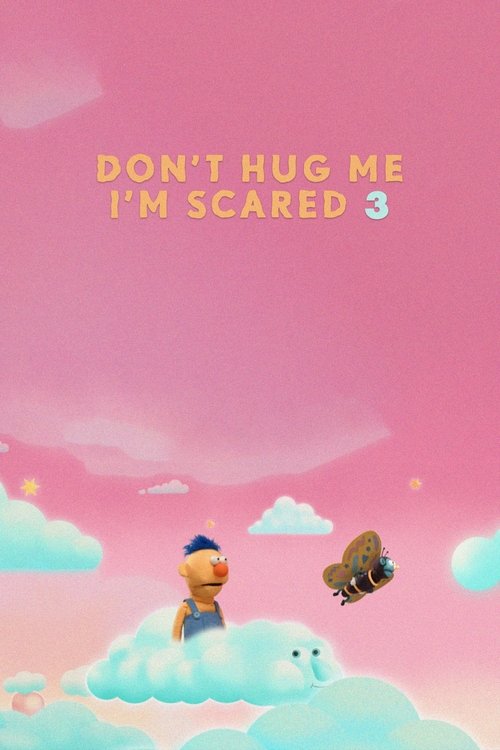 Don't Hug Me I'm Scared poster