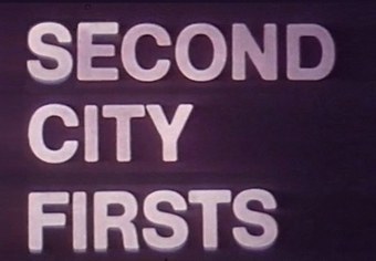 Second City Firsts poster