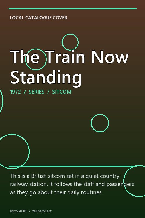 The Train Now Standing poster