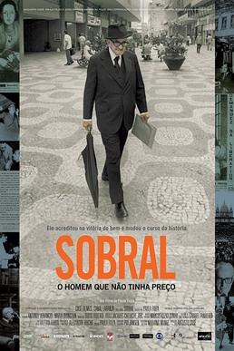 Sobral – O Homem que Não Tinha Preço poster