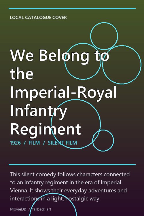 We Belong to the Imperial-Royal Infantry Regiment poster
