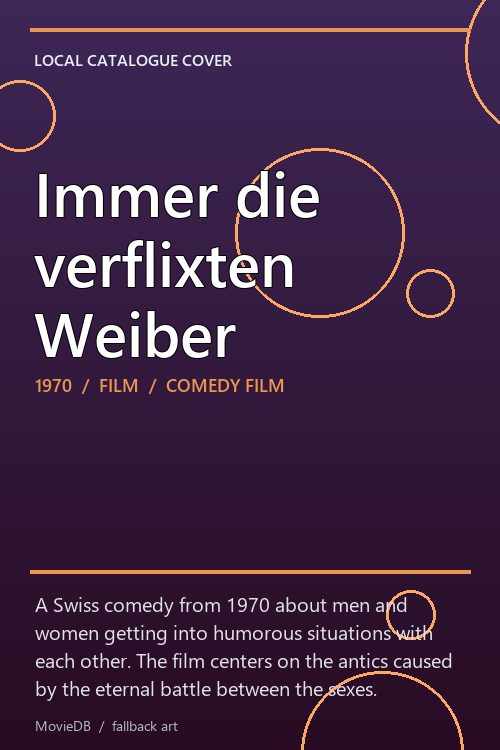 Immer die verflixten Weiber poster