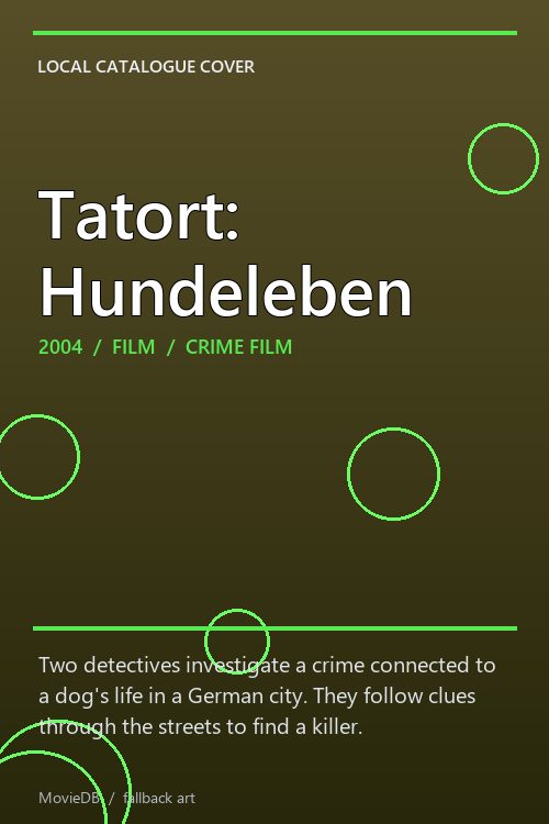 Tatort: Hundeleben poster