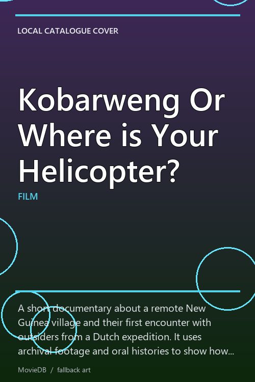 Kobarweng Or Where is Your Helicopter? poster