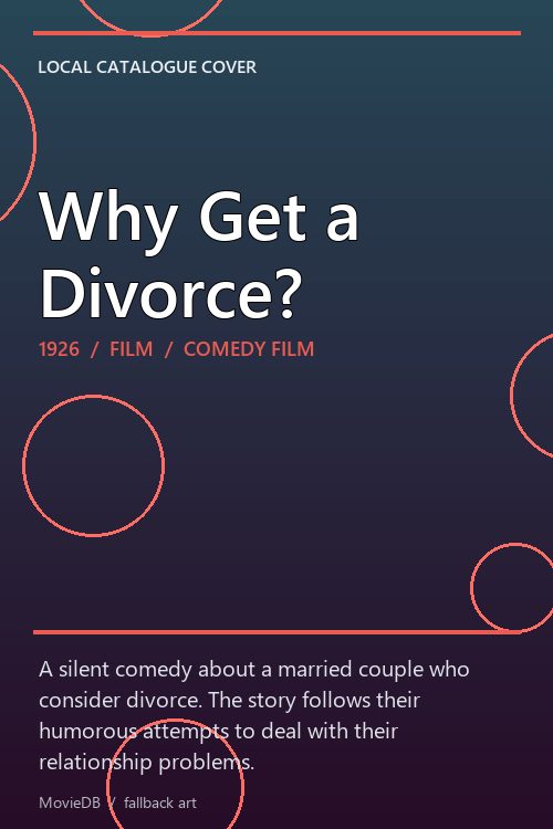 Why Get a Divorce? poster