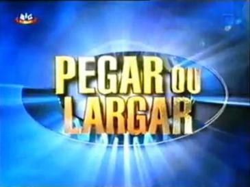 Pegar ou Largar poster