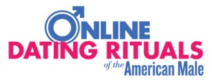 Online Dating Rituals of the American Male poster