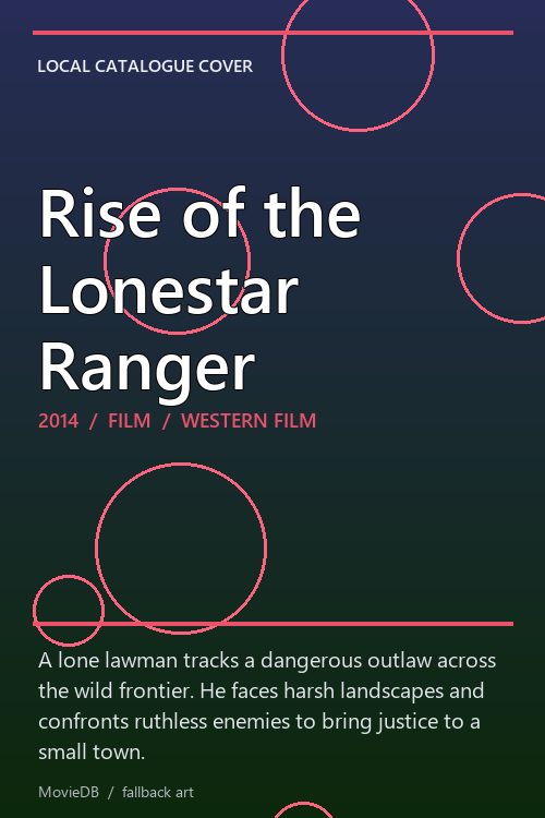 Rise of the Lonestar Ranger poster