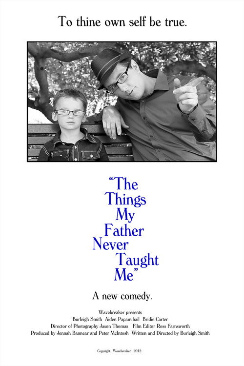 The Things My Father Never Taught Me poster
